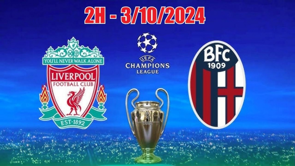 Nhận định, soi tỷ lệ Liverpool vs Bologna 2h ngày 3/10, Cúp 1 lượt trận 2